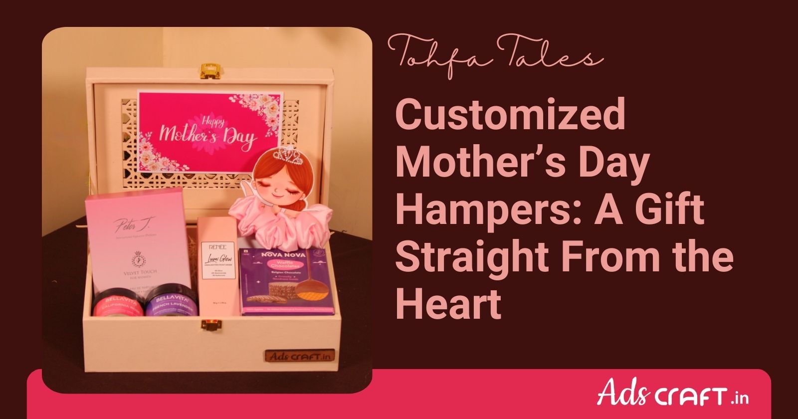 Customized Mother’s Day Hampers: A Gift Straight From the Heart